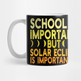 School is important but solar eclipse is importanter Mug